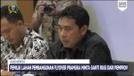 Audensi Ganti Rugi pembebasan Lahan dengan DPRD DKI